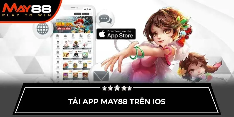 Tải app May88 trên iOS